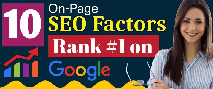 What are On-Page SEO Factors?