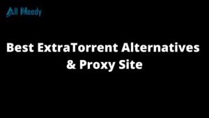 Best ExtraTorrent Alternatives & Proxy Site-019c5f68