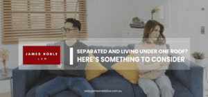 Separated-and-Living-Under-One-Roof-Heres-something-to-Consider-0492a411