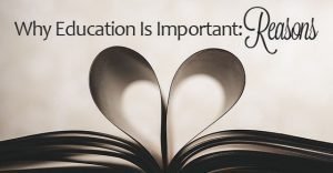 5 Reasons Why People Love Education