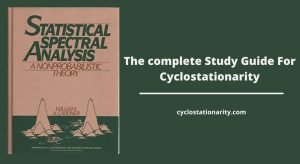 complete Study Guide For Cyclostationarity