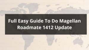 Magellan Roadmate 1412 Update