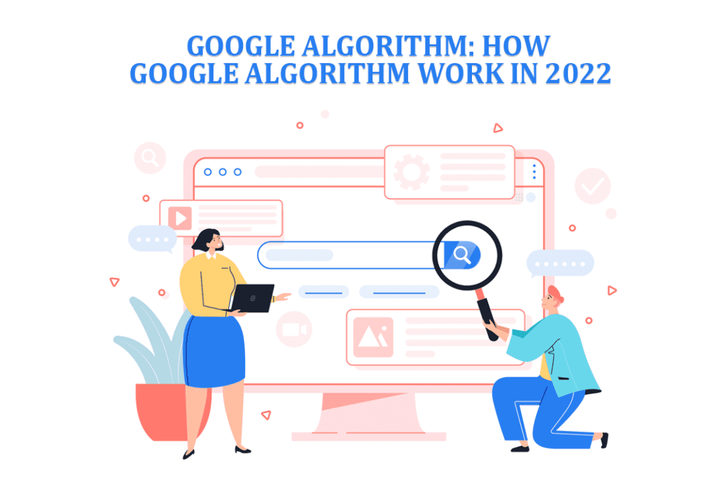 How Google Algorithm Work