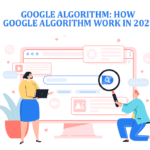 How Google Algorithm Work