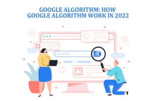 How Google Algorithm Work