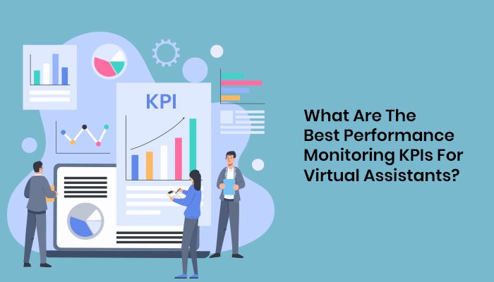 performance monitoring KPIs for virtual assistants