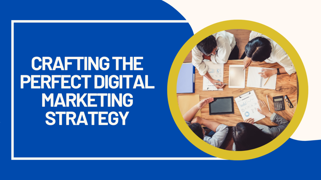 Digital Marketing Strategy