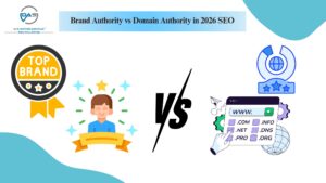 Brand Authority vs Domain Authority